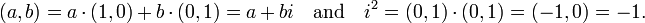 (A, b) = a \ cdot (1, 0) + b \ cdot (0, 1) = a + bi \ quad \ text {y} \ quad i ^ 2 = (0, 1) \ cdot (0, 1) = (-1, 0) = -1.
