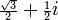 {\ Scriptstyle \ frac {\ sqrt {3}} {2}} + {\ scriptstyle \ frac {1} {2}} i