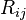 R_ {ij}