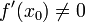 f '(x 0) \ neq 0
