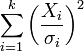 \ Sum_ {i = 1} ^ k \ left (\ frac {X_i} {\ sigma_i} \ right) ^ 2
