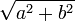 \ Sqrt {a ^ 2 + b ^ 2}