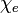 \! \ Chi_e