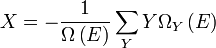 X = - \ frac {1} {\ Omega \ dejó (E \ right)} \ sum_ {Y} Y \ omega_ {Y} \ dejó (E \ right) \,