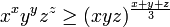 x ^ x y y z ^ ^ z \ ge (xyz) ^ \ frac {x + y + z} {3}