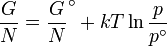 \ Frac {G} {N} = \ frac {G} {N} ^ \ circ + kT \ ln \ frac {p} {{p ^ \ circ}}