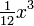 \ Tfrac {1} {12} x ^ 3