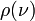 \ Rho (\ nu)