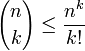 {N \ choose k} \ le \ frac {n ^ k} {k!}