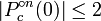 | P_c ^ {\ circ} n (0) | \ leq 2