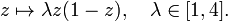 z \ mapsto \ lambda z (1-z), \ quad \ lambda \ in [1,4]. \,