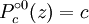 P_c ^ {\ circ 0} (z) = c