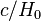 c / H_0