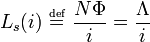 L_s (i) \ \ desbordado {\ underset {\ mathrm {def}} {}} {} = \ \ frac {N \ Phi} {i} = \ frac {\ lambda} {i}