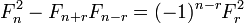 F_n ^ 2 - F_ {n + r} F_ {n-r} = (-1) ^ {n-r} f_r ^ 2