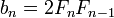 \ Displaystyle b_n = 2 F_n F_ {n-1}